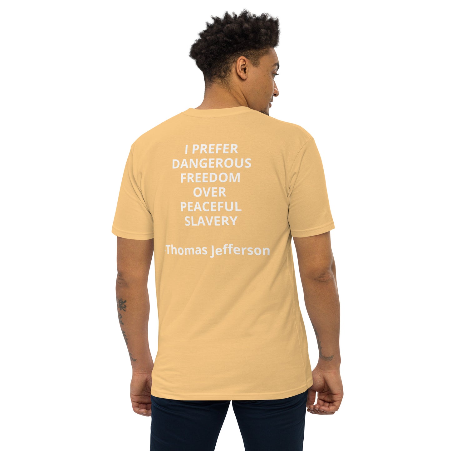 Dangerous Freedom Company Thomas Jefferson Quote Men’s Premium Heavyweight Tee